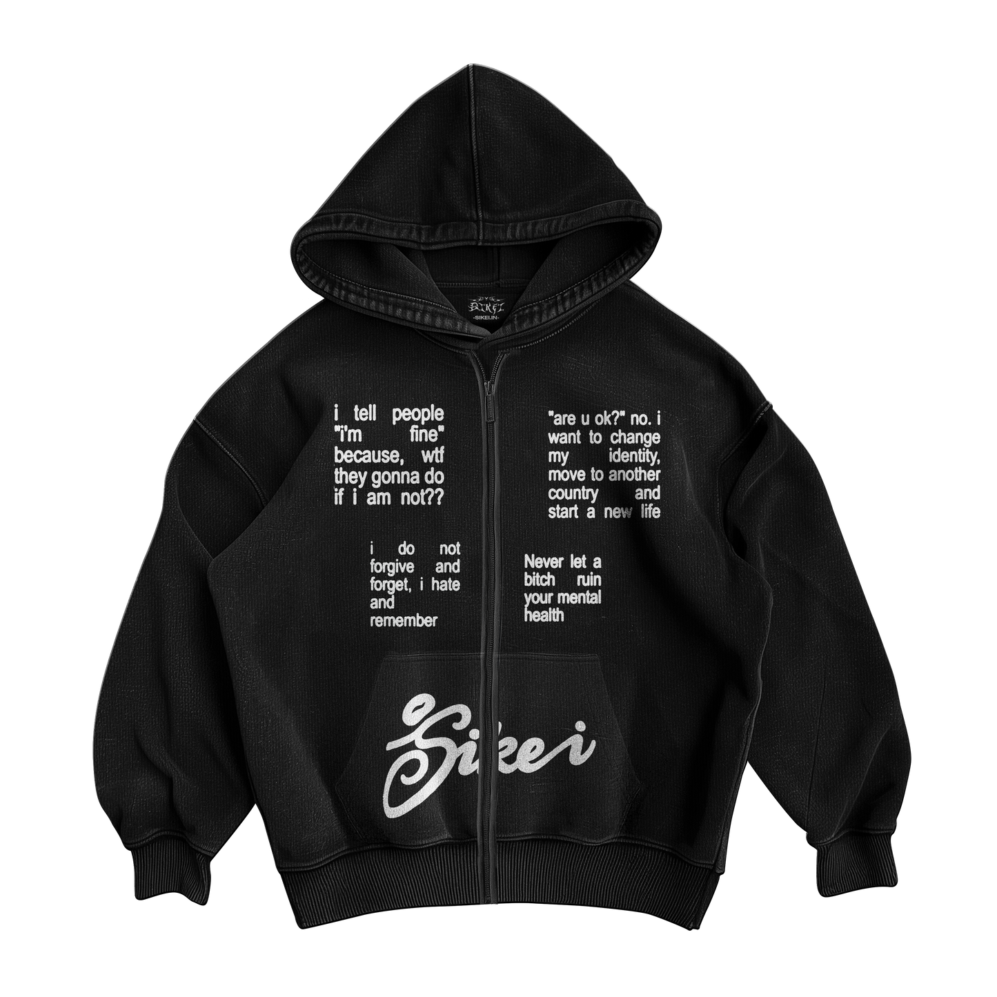 SIKE I SAYS ZIPPER HOODIE