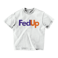 FED UP OVERSIZED T-SHIRT