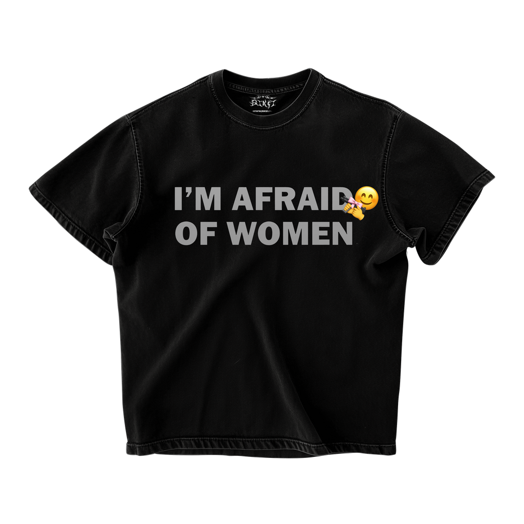 I AM AFRAID OF WOMAN OVERSIZED T-SHIRT