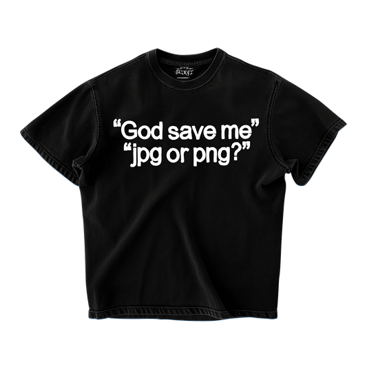 GOD SAVE ME OVERSIZED T-SHIRT