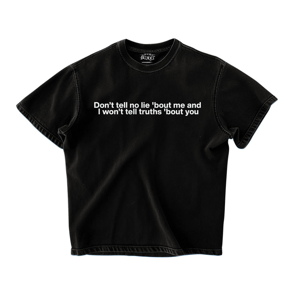 NO LIES NO TRUTH OVERSIZED T-SHIRT