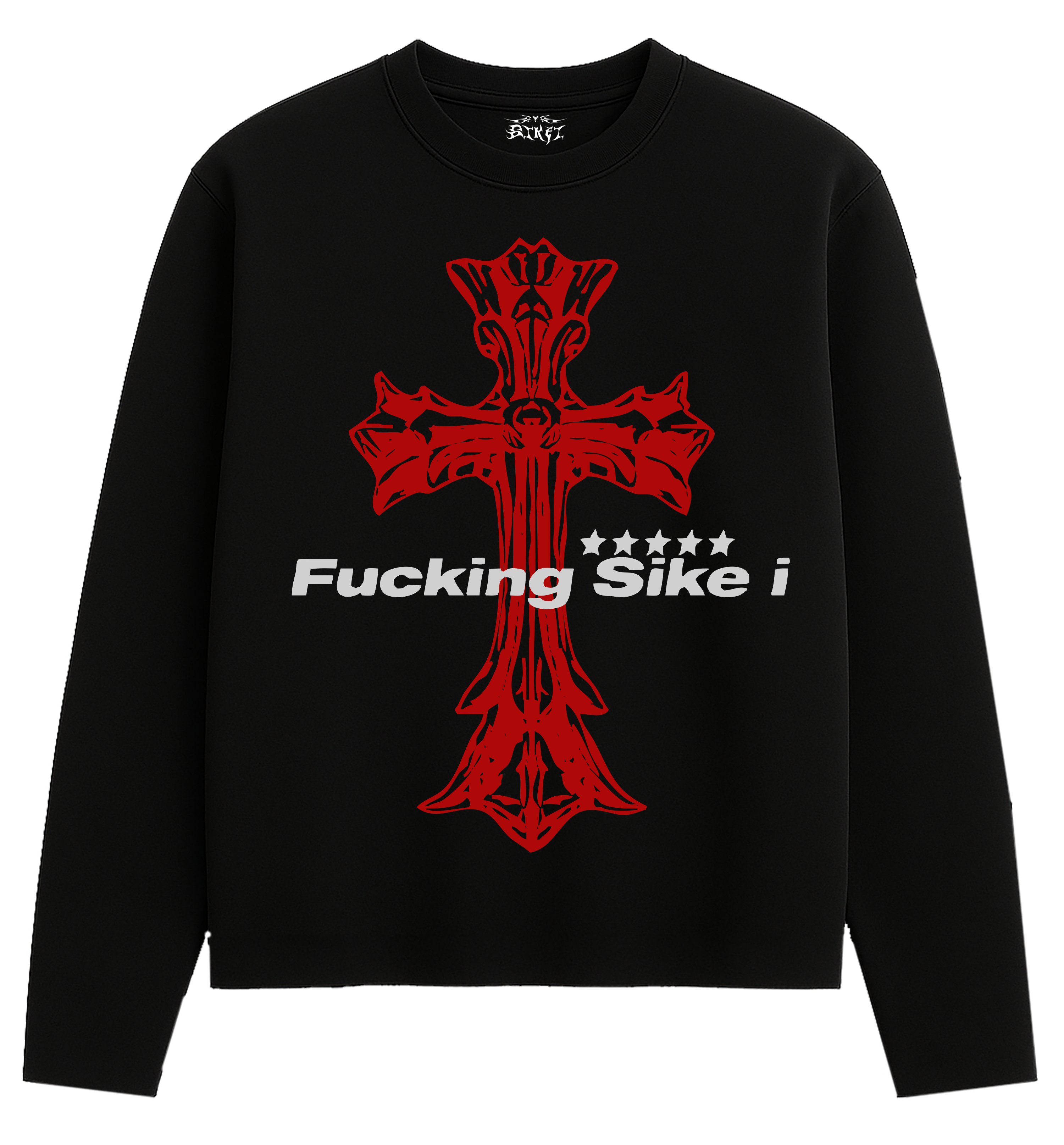 FUCKING SIKE I FULL SLEEVES T-SHIRT